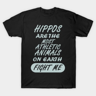 Hippo Hippo Hippopotus Fast Funny Women Saying T-Shirt